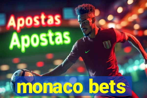 monaco bets